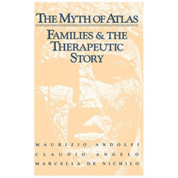 The Myth Of Atlas: Families & The Therapeutic Story