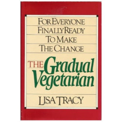Tracy, Lisa The Gradual Vegetarian