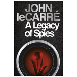 le Carre, John A Legacy of Spies
