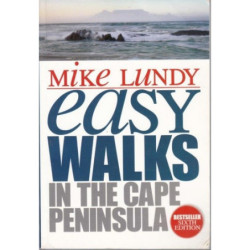 Lundy, Mike Easy Walks in the Cape Peninsula 6th edition