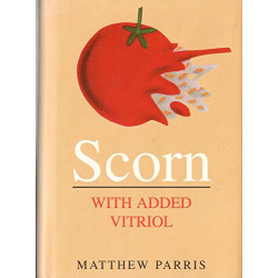 Parris, Matthew Scorn with Added Vitriol