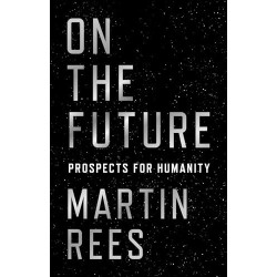Rees, Martin On the Future