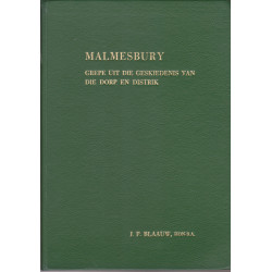Blaauw, J. P. Malmesbury: Grepe uit die Geskiedenis van die Dorp en Distrik